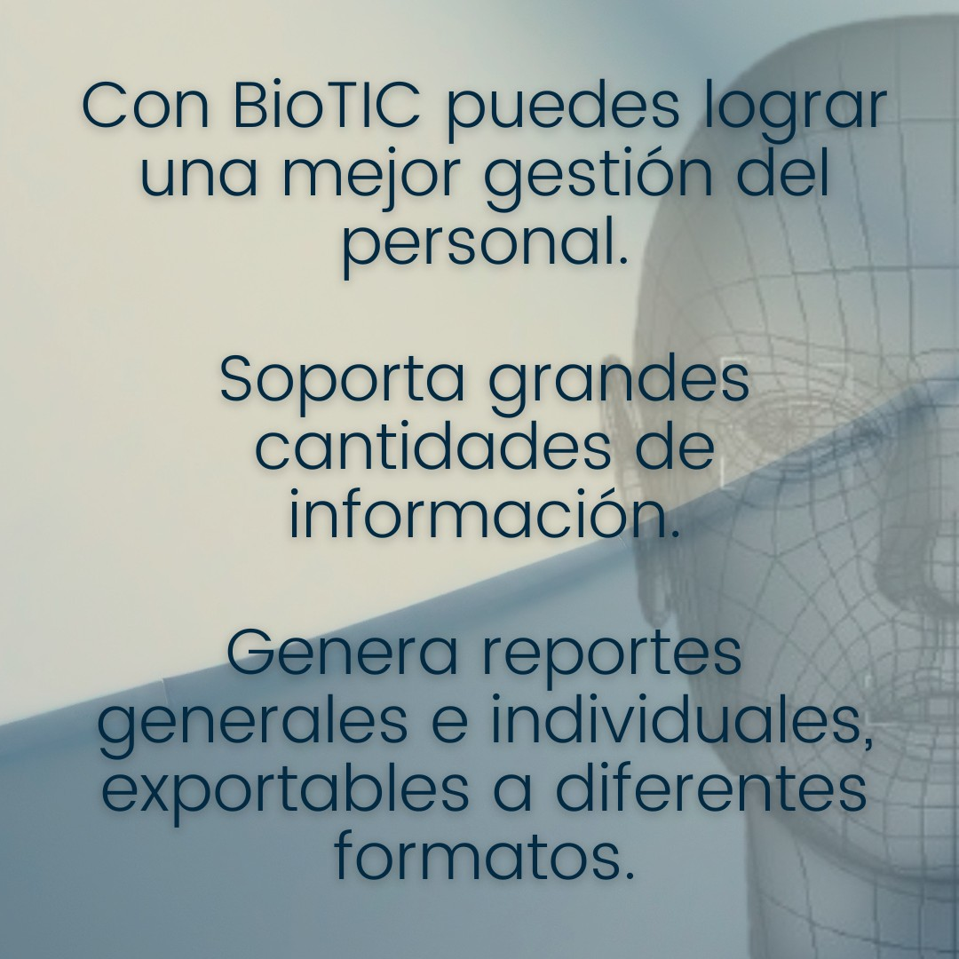 BioTIC: Gestión Personal, Volumen de Datos y Reportes